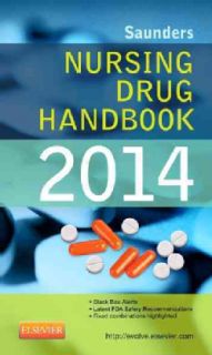 Saunders Nursing Drug Handbook 2014 (Paperback) Today $41.49