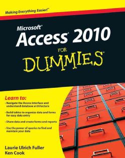 Access 2010 for Dummies (Paperback)