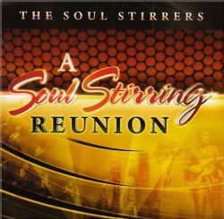 The Soul Stirrers   A Soul Stirring Reunion [9/23] *
