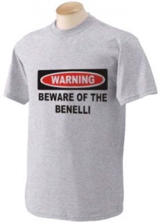 Warning Beware of the Benelli Adult Short Sleeve T Shirt