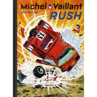 Michel Vaillant t.22 ; rush   Achat / Vente BD Jean Graton pas cher