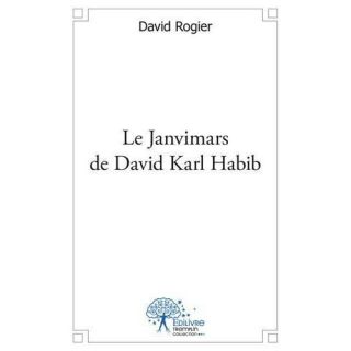 LE JANVIMARS DE DAVID KARL HABIB   Achat / Vente livre David Rogier
