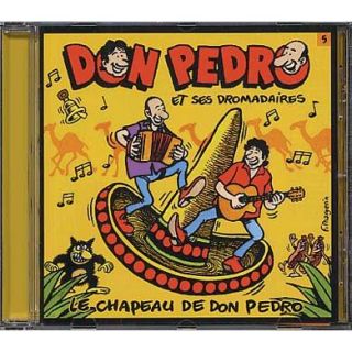 Le chapeau de Don Pedro   Achat CD ENFANTS pas cher
