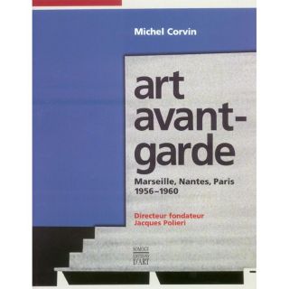 ART   CINEMA   MUSIQUE Art avant garde ; marseille, nantes, paris, 195