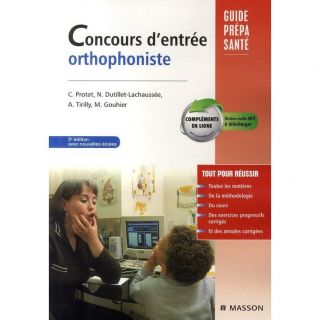 Concours dentrée orthophoniste (3e édition)   Achat / Vente livre