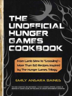 Than 150 Recipes Inspired by The Hunger(Hardcover)
