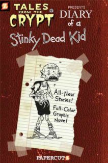 Tales from the Crypt 8: Diary of a Stinky Dead Kid (Paperback) Today