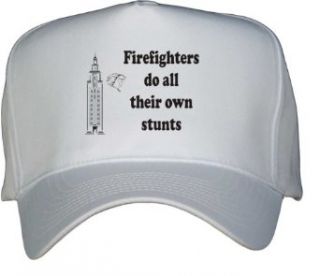 Firefighters do all their own stunts White Hat / Baseball
