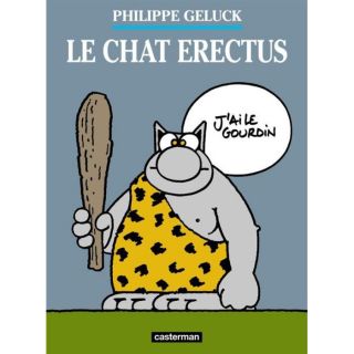 Le chat t.17 ; le chat erectus   Achat / Vente BD Philippe Geluck pas