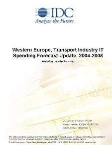 Western Europe, Transport Industry IT Spending Forecast Update, 2004