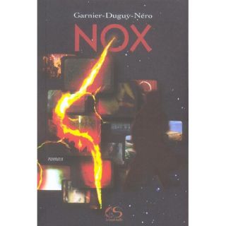 NOX   Achat / Vente livre Garnier Duguy Nero pas cher