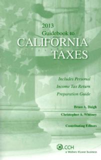 Guidebook to California Taxes 2013 Includes Personal Income Tax