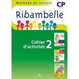 RIBAMBELLE; METHODE DE LECTURE ; CP ; CAHIER DACTIVITES T.2 ; LIVRET