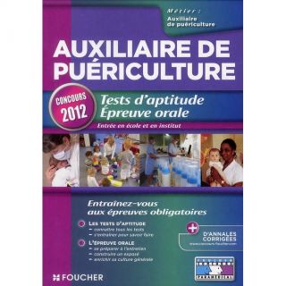 SCIENCES   MEDECINE AUXILIAIRE DE PUERICULTURE ; TESTS DAPTITUDE ; EP
