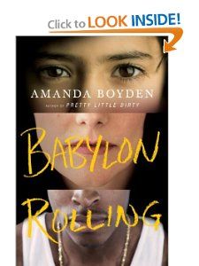 Babylon Rolling A Novel Amanda Boyden Books