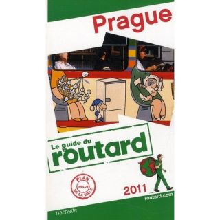 GUIDE DU ROUTARD; Prague (édition 2011)   Achat / Vente livre