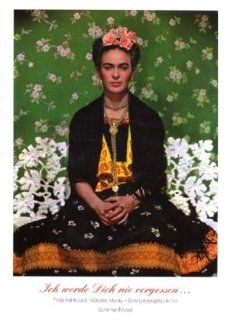 Ich werde Dich nie vergessenFrida Kahlo u. Nickolas Muray